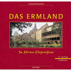 Hermanowski Ermland Im Herzen Ostpreußens Bildband Heimat