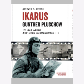 Ehlers IKARUS Gunther Plüschow Ein Leben auf drei Kontinenten Reich bebildert
