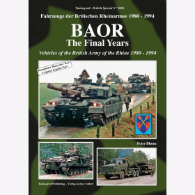 Böhm Farewell BAOR Die letzten Jahre der Britischen Rheinarmee 1989-94 Tankograd 9032