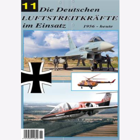 Die Deutschen Luftstreitkräfte im Einsatz 11 Profile 1956 bis heute Eurofighter Typhoon
