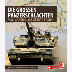 Lenzin Bühler Die grossen Panzerschlachten Von Cambrai bis Desert Storm