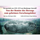 Von der Remise des Herzogs zum geheimen Forschungslabor...