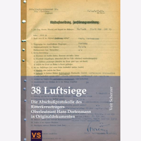 Scherzer 38 Luftsiege Abschußprotokolle Ritterkreuzträger Dortenmann