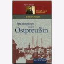 Miegel Spaziergänge einer Ostpreußin...