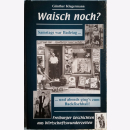 Klugermann Waisch noch? Freiburger Geschichten aus...