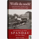 Grothe Weißt du noch? Geschichten aus dem Spandau...