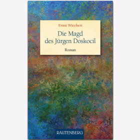Wiechert Die Magd des Jürgen Doskocil