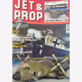 JET & PROP 1/22 Flugzeuge von gestern & heute im Original & im Modell