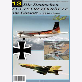 Die Deutschen Luftstreitkräfte im Einsatz 13 Profile 1956 bis heute MiG-21 F-84