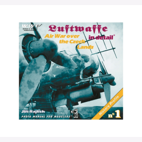 Luftwaffe in Detail War over the Czech Lands WWP 1