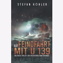 Köhler Auf Feindfahrt U 139 Weltkriegs Thriller...