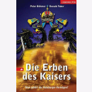 Böhmer & Faber Die Erben des Kaisers Wem...