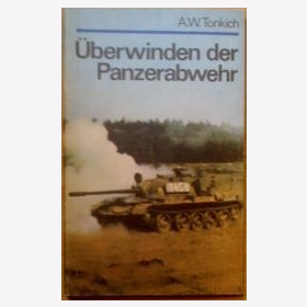 Tonkich Überwinden der Panzerabwehr