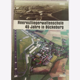 Heeresfliegerwaffenschule 45 Jahre in Bückeburg