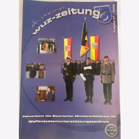 Welfenpost wuz-Zeitung 01/2006 ? Fahnenband des Bayerischen Ministerpräsidenten für Waffensystemunterstützungszentrum