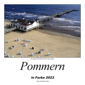 Pommern in Farbe Kalender 2023 Farbige Kalenderblätter
