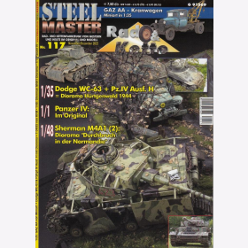 STEELMASTER 117 Rad & Kettenfahrzeuge von Gestern & Heute im Original und Modell Sherman Panzer IV