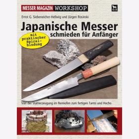 Siebeneicher-Hellwig Rosinski MM Workshop Japanische Messer schmieden für Anfänger