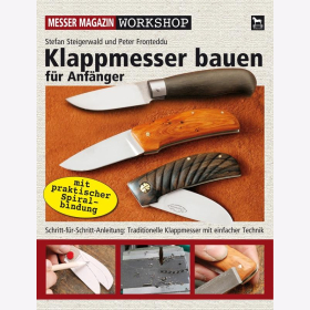 Fronteddu Steigerwald Klappmesser bauen für Anfänger