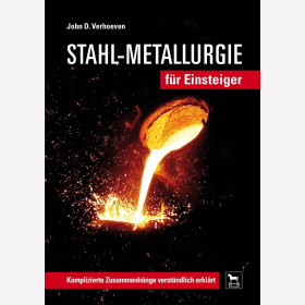 Verhoeven Stahl-Metallurgie für Einsteiger