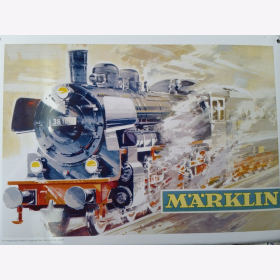 Blechschild Märklin Lokomotive Dampflok Eisenbahn Schild 1