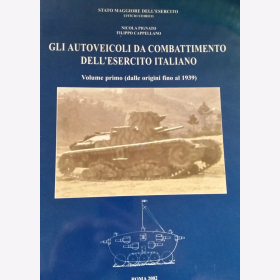 Pignato Cappellano Die italienischen Kampffahrzeuge  Volume 1 Von den Anfängen bis 1939