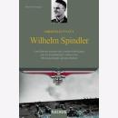 Kaltenegger Oberstleutnant Wilhelm Spindler: Vom...