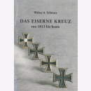 Schwarz Das Eiserne Kreuz von 1813 bis heute Katalog