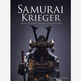 Conlan Samurai Krieger - Waffen, Rüstungen, Strategien und Schlachten