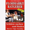 Flohmarkt-Ratgeber, Bd. 1: Schätze suchen und...