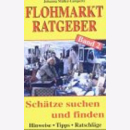 Flohmarkt-Ratgeber.Bd.2: Schätze suchen und finden....