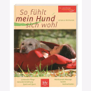 So fühlt mein Hund sich wohl