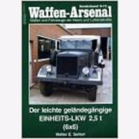 Waffen Arsenal Sonderband (WaSo S-72) Der leichte geländegängige Einheits-LKW 2,5 t (6x6)