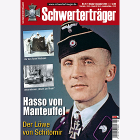 Schwerterträger 26 Hasso von Manteuffel Der Löwe von Schitomir