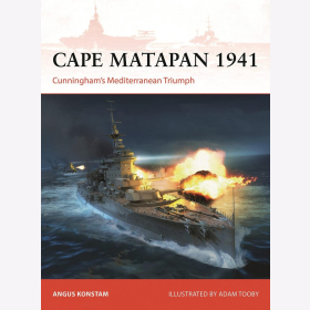  Cape Matapan 1941 Cunningham´s Mediterranean Triumph Osprey Campaign 397