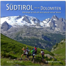 Südtirol und die Dolomiten - Unterwegs zu Fuß,...