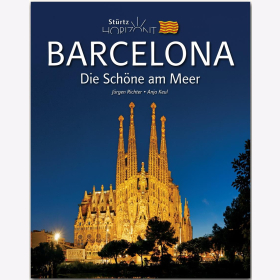 Barcelona - Die Schöne am Meer Jürgen Richter / Keul Horizont Reiseführer