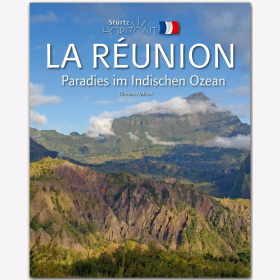 La Réunion - Paradies im Indischen Ozean Thomas Haltner Horizont Reiseführer