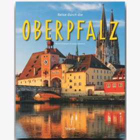 Reise durch die Oberpfalz Georg Schwikart / Siepmann Reise durch Reiseführer