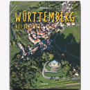 Reise durch Württemberg aus der Luft Franz X. Bogner...