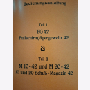 Bedienungsanleitung Teil 1 Fallschirmjägergewehr 42...