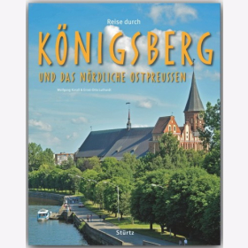 Reise durch Königsberg und das nördliche Ostpreußen Wolfgang Korall / Luthardt Reise durch Reiseführer