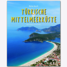 Reise durch - Türkische Mittelmeerküste Martin Siepmann / Schwikart Reise durch Reiseführer