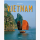 Reise durch Vietnam Hans H. Krüger / Weigt Reise durch Reiseführer