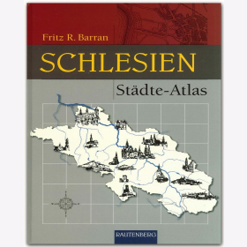 Städte-Atlas Schlesien - Karten und Pläne von Auras bis Zülz Barran