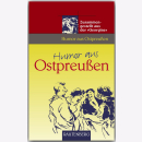 Humor aus Ostpreußen - Zusammengestellt aus der...
