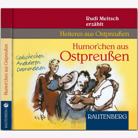 CD - Humor´chen aus Ostpreußen Rudi Meitsch