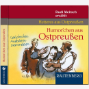 CD - Humor´chen aus Ostpreußen Rudi Meitsch