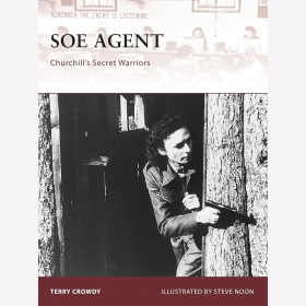 Soe Agent. Churchill´s Secret Warriors  Cowdy Osprey Warrior 133