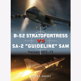 B-52 Stratofortress vs SA-2 " Guideline " SAM Vietnam 1972-73 Osprey Duel 89